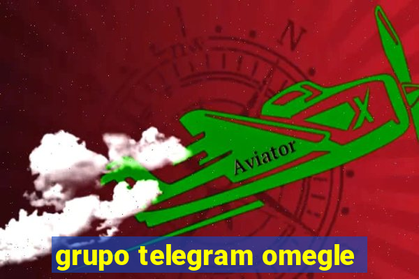 grupo telegram omegle